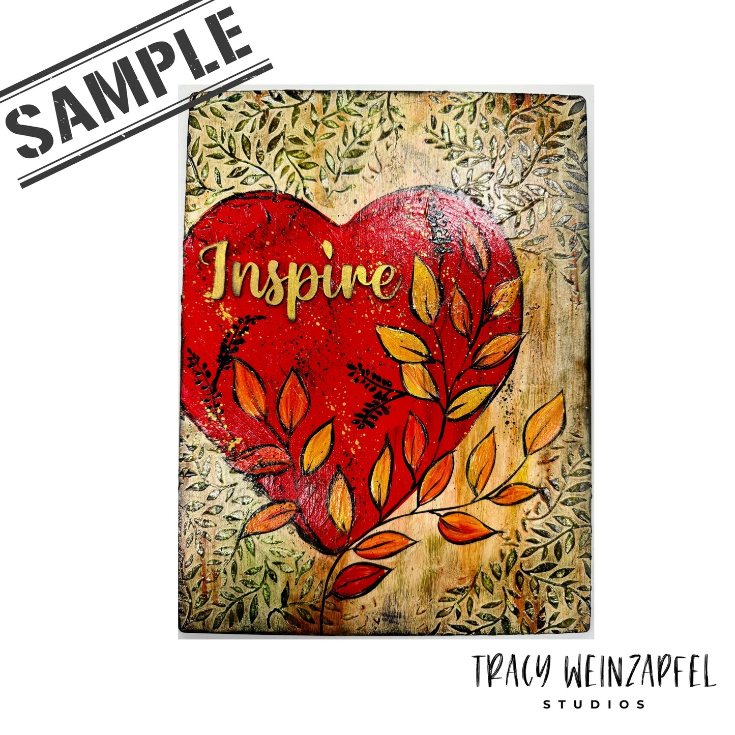 9 X 12 MDF 1/8" Surface with (2) Stands and "Inspire, Heal & Love"