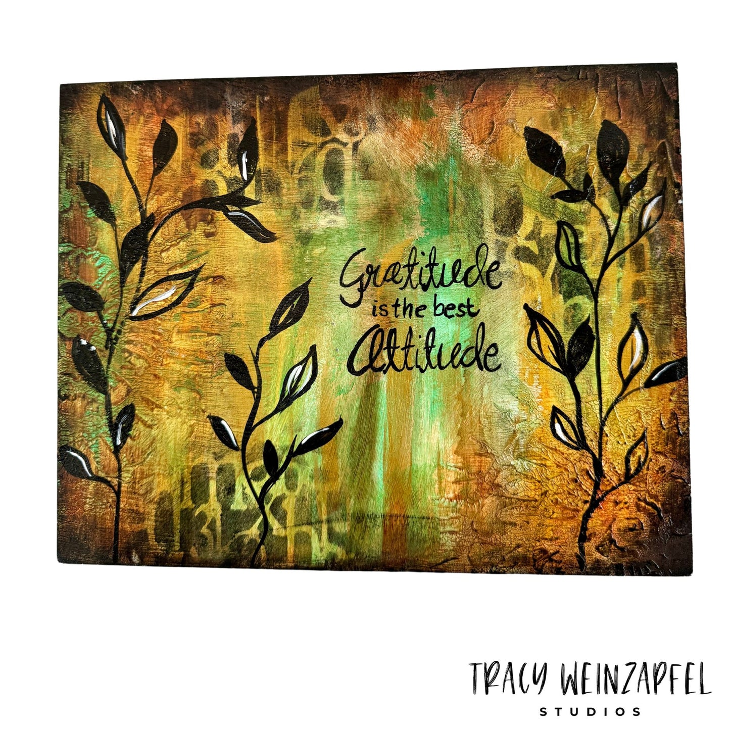 Gratitude Attitude - 10 X 8 Painting on Wood MDF