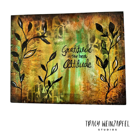 Gratitude Attitude - 10 X 8 Painting on Wood MDF