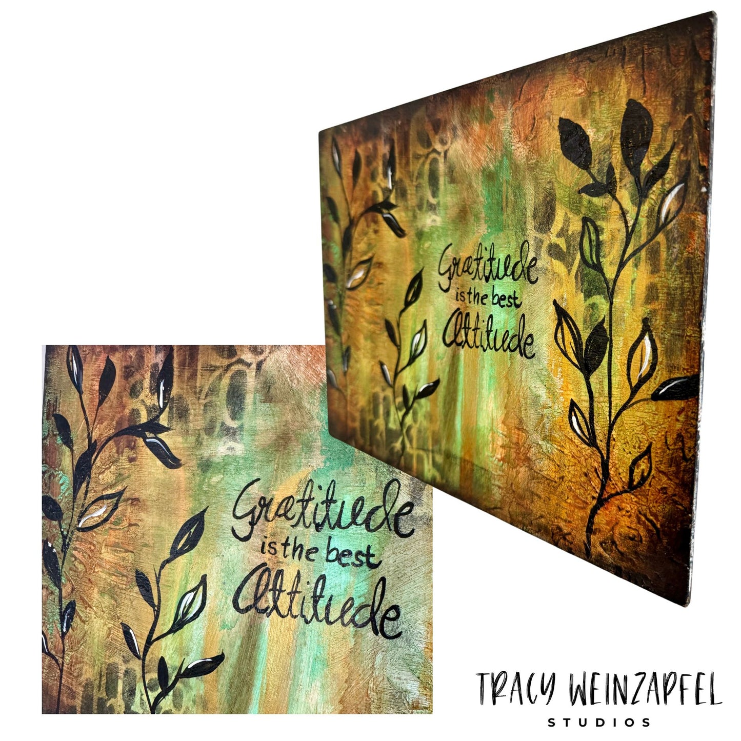 Gratitude Attitude - 10 X 8 Painting on Wood MDF