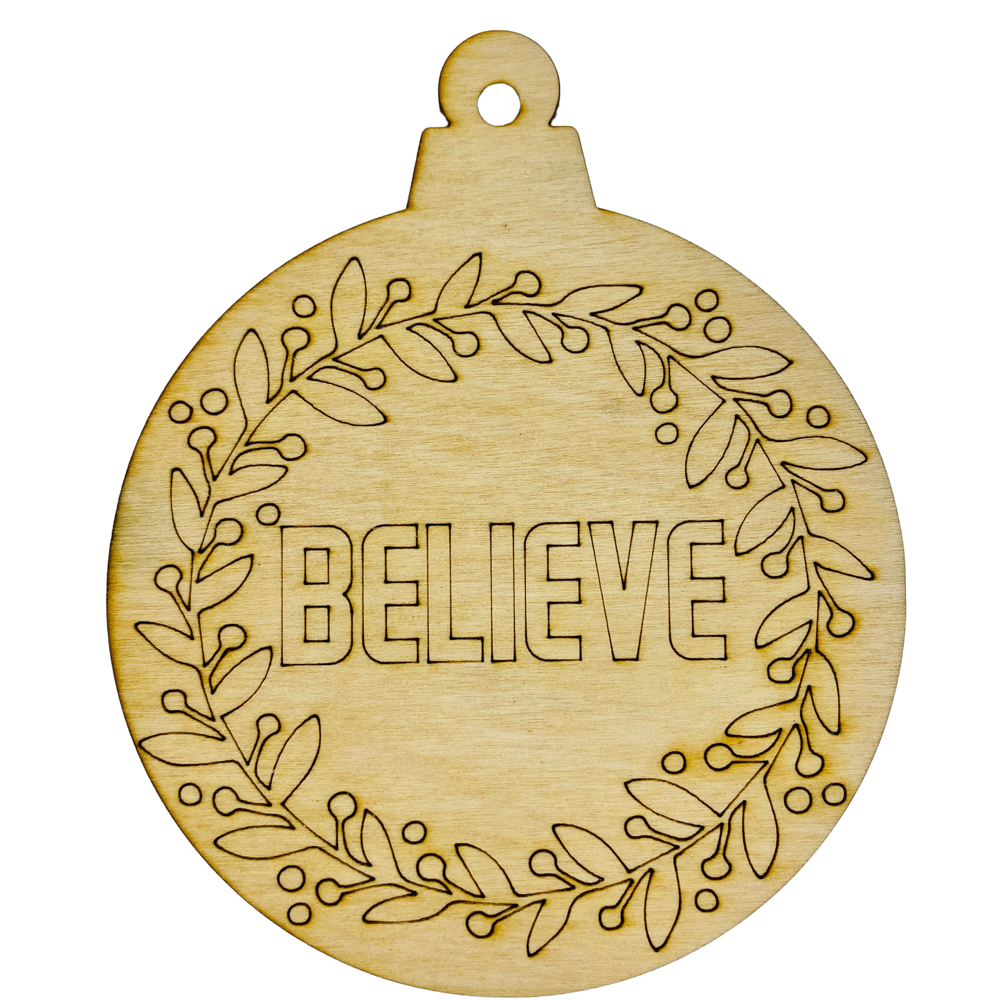 4" Wide 1/8" Birch Wood Ornaments - Believe